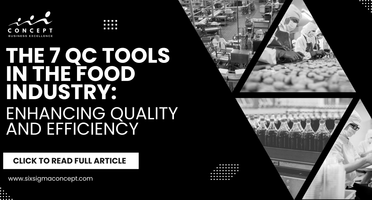 The 7 QC Tools in the Food Industry: